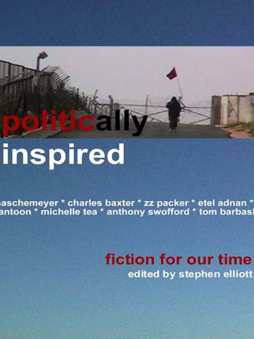 Title details for Politically Inspired by Stephen Elliott - Available